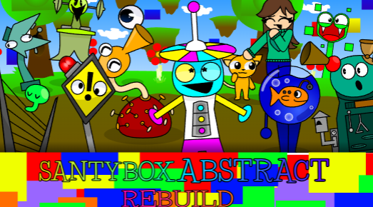 Santybox - Abstract Rebuild (WIP)