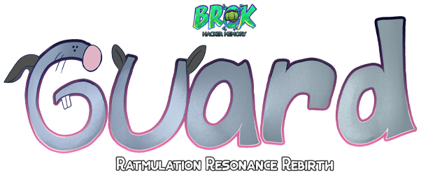 Brok: Hacker's Memory | Guard Ratmulation Resonance Rebirth