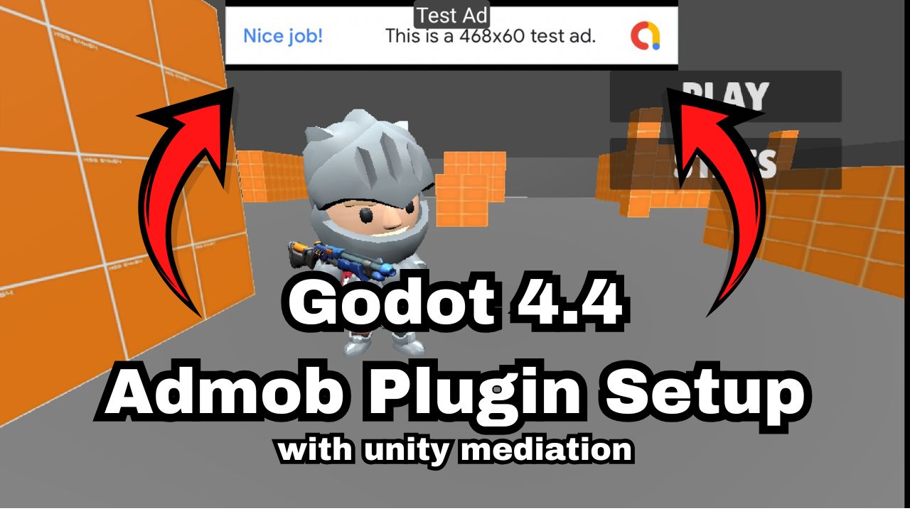 AdMob Plugin for Godot 4.4 unity mediation by champ_gaming
