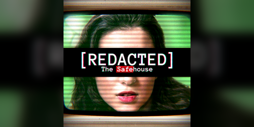 Cover image for [Redacted] The Safehouse