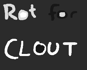 Cover image for ROT FOR CLOUT