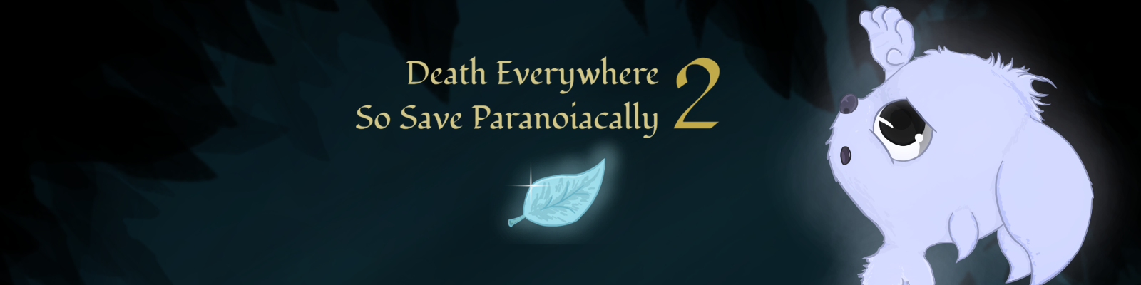 Death Everywhere, So Save Paranoiacally 2 (Demo)