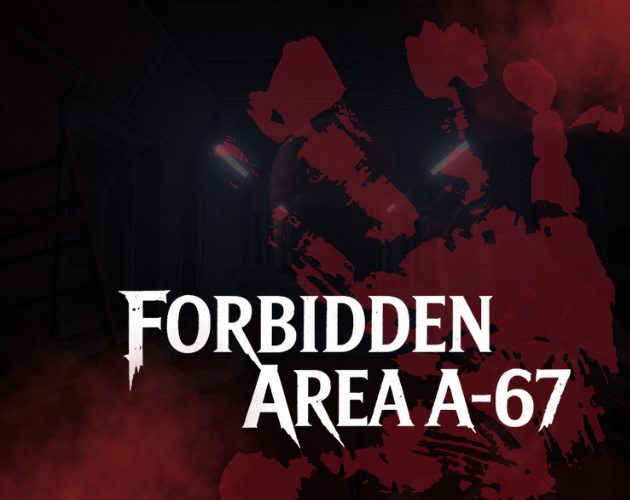 Cover image for Forbidden Area A-67