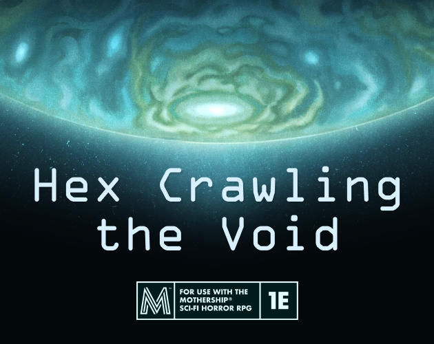 Cover image for Hex Crawling the Void