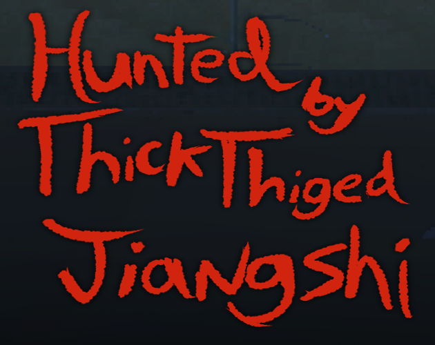 Cover image for Hunted by Thick Thighed Jiangshi