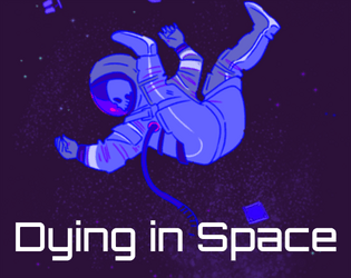 Dying in Space  