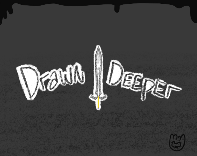 Drawn Deeper