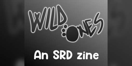 Cover image for (Blank) Wild Ones SRD [ENG/ESP]