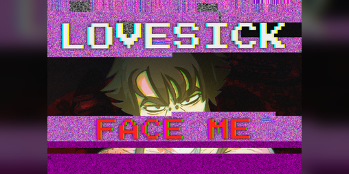 Cover image for LOVESICK: FACE ME