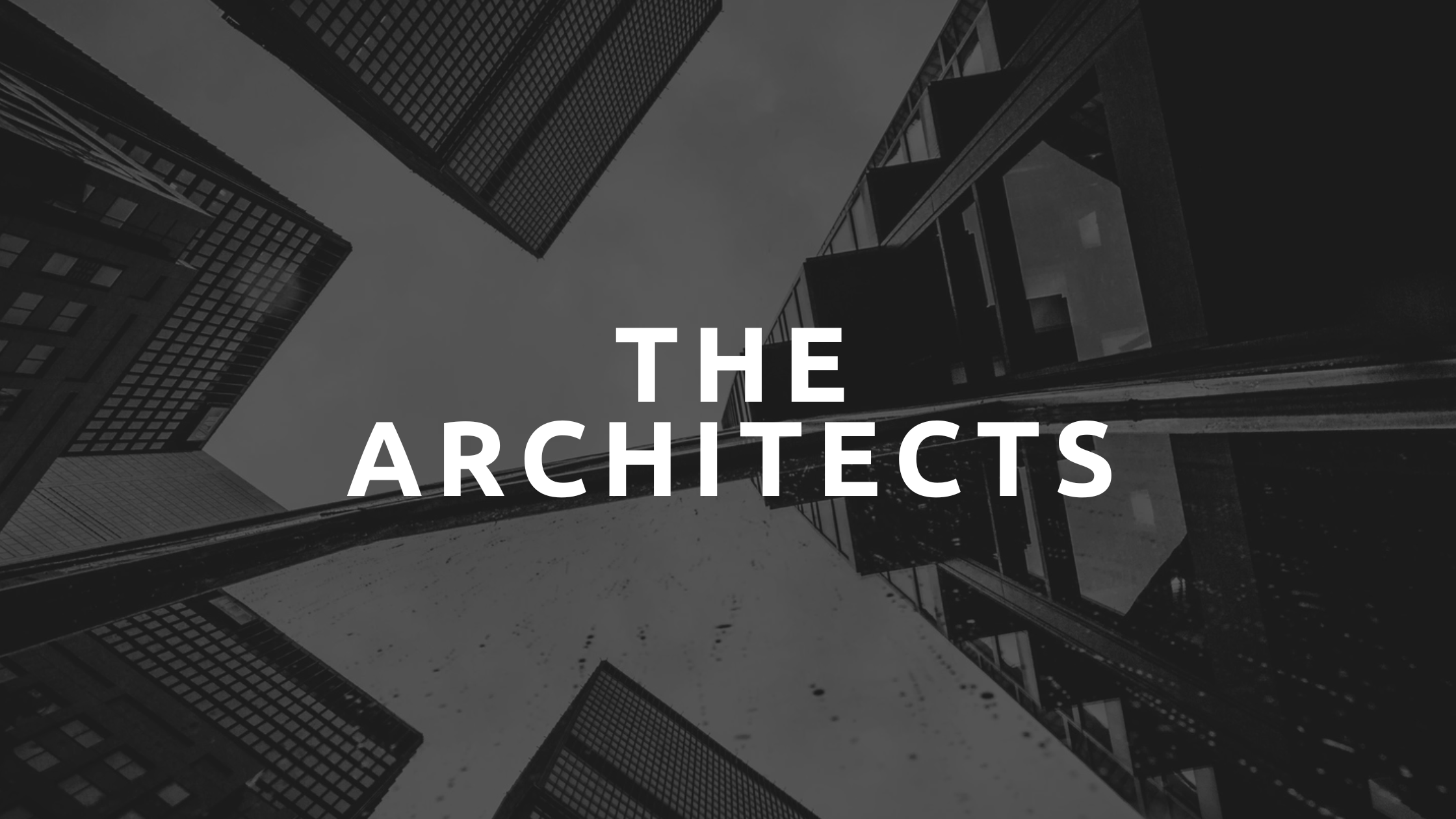 Cover image for The Architects - An L&F Hack