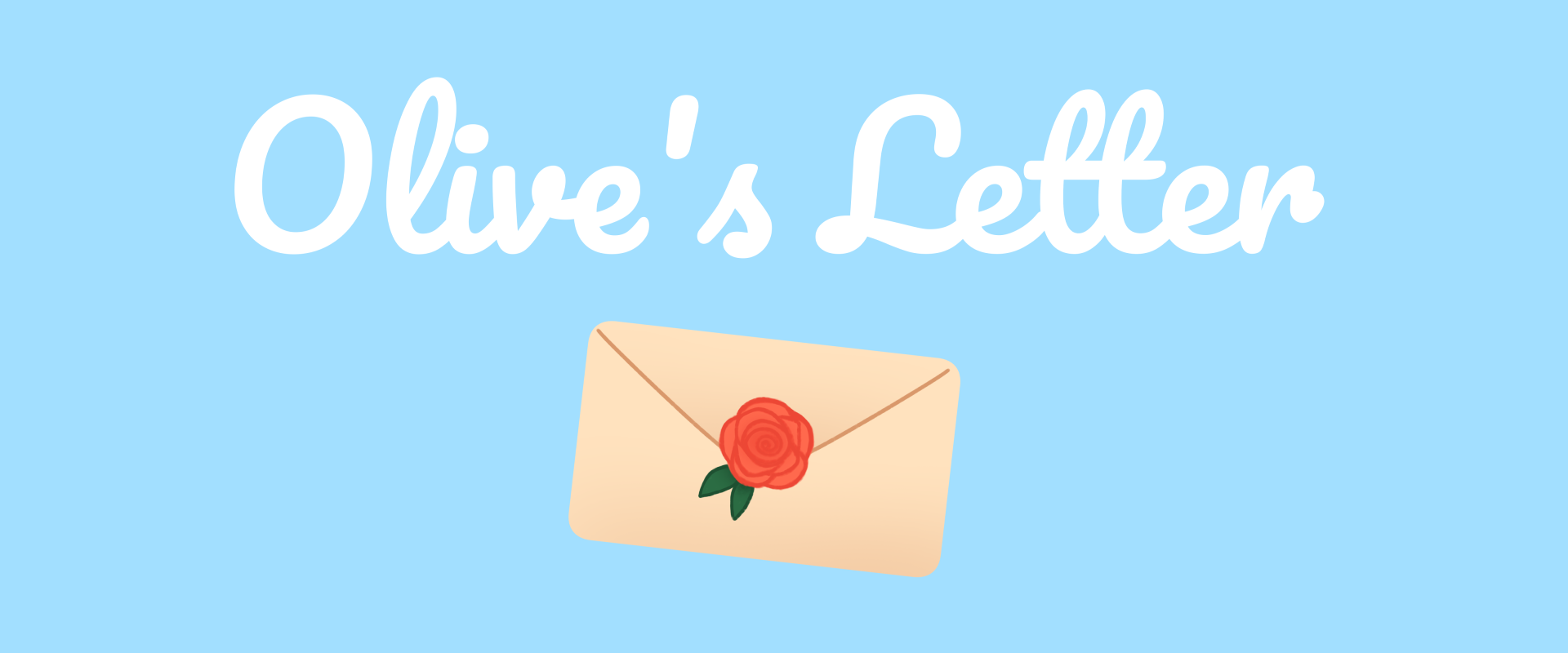 Olive's Letter