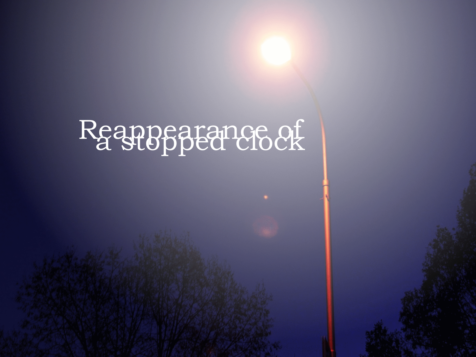 Reappearance of a Stopped Clock