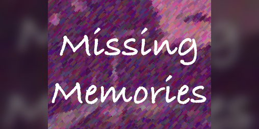 Cover image for Missing Memories