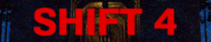 SHIFT 4
