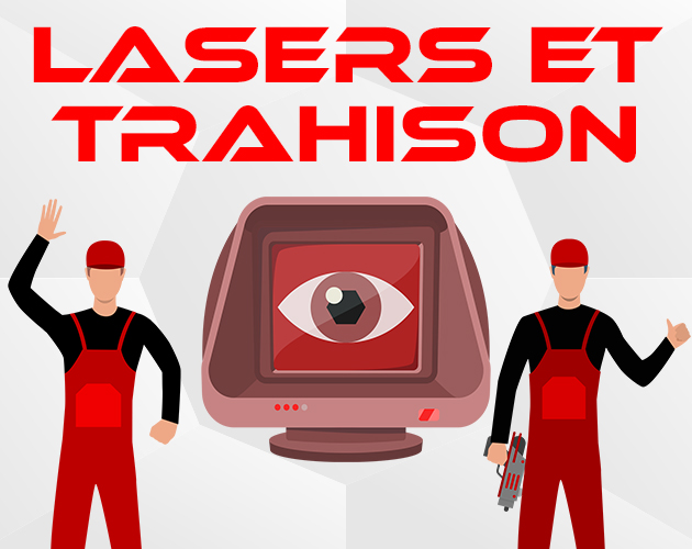 Cover image for Lasers et Trahison