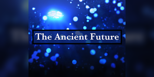 Cover image for The Ancient Future