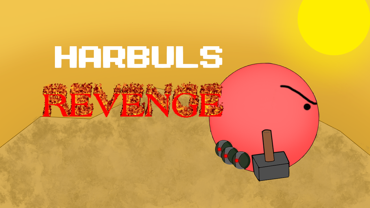 Harbuls Revenge