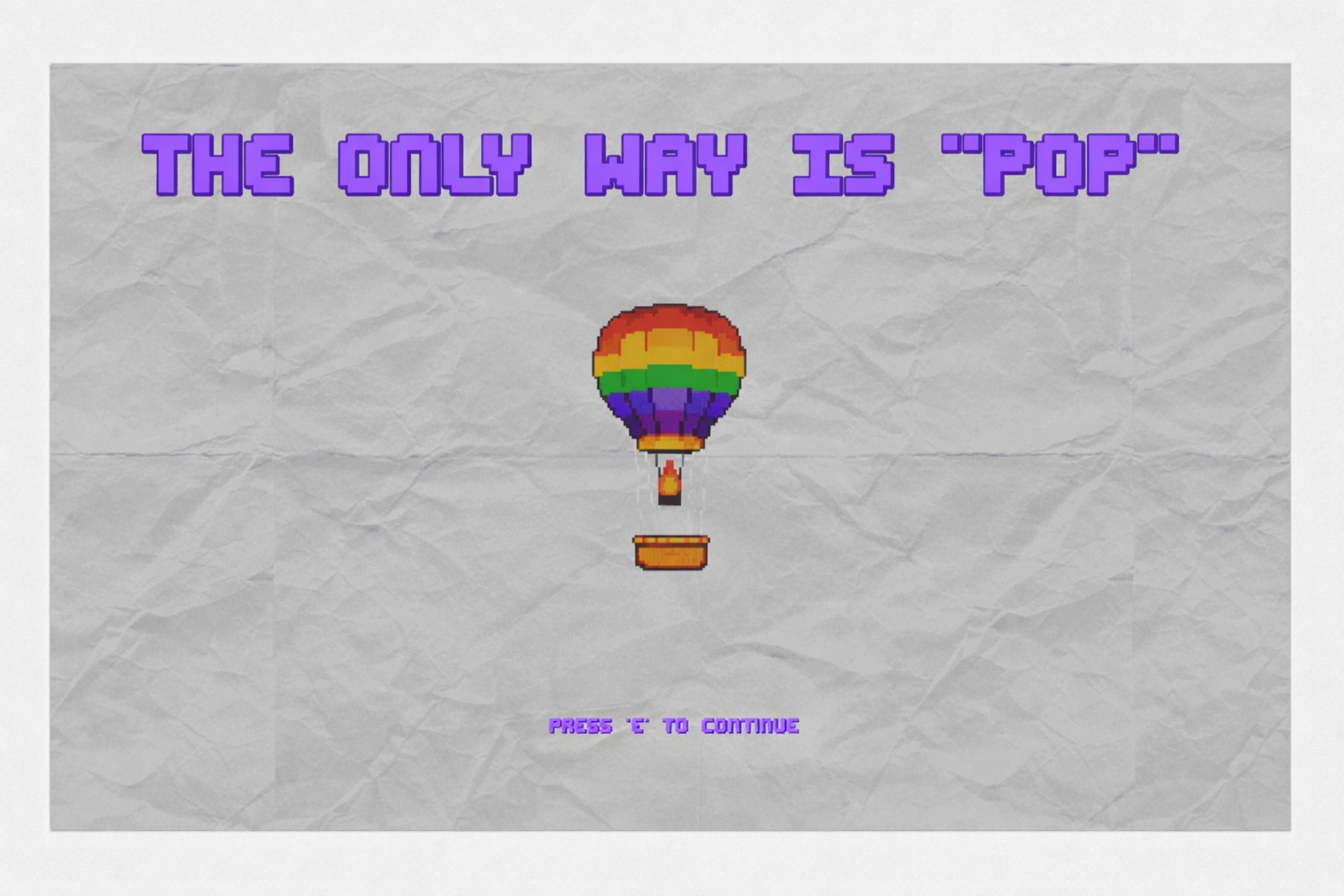 The Only Way Is "POP"