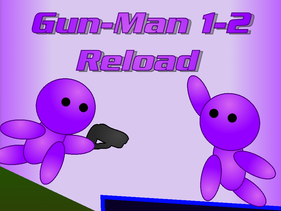 Gun-Man 1-2 Reload