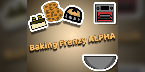 Cover image for Baking Frenzy | ALPHA