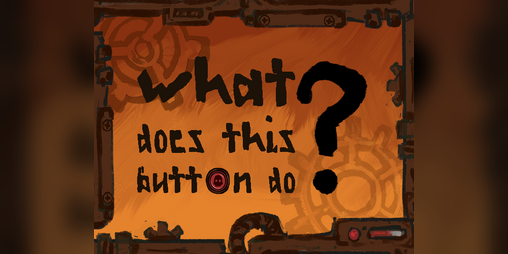 Cover image for What Does This Button Do?