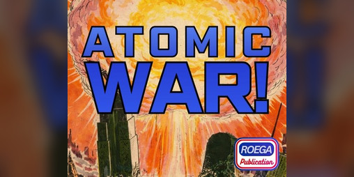 Cover image for ATOMIC WAR!