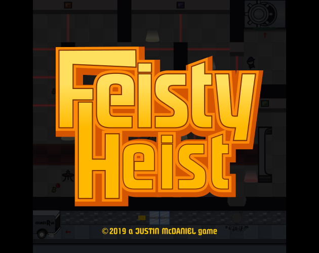 Feisty Heist