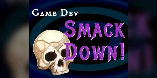Cover image for Game Dev Smackdown!