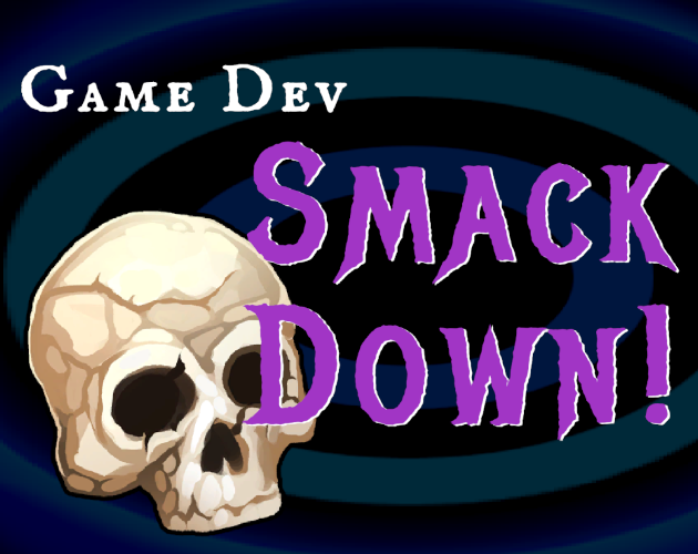 Cover image for Game Dev Smackdown!