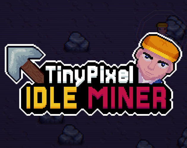 TinyPixel Idle Miner by TinyPixelDev