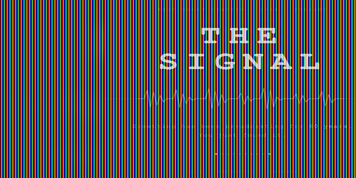 Cover image for THE SIGNAL