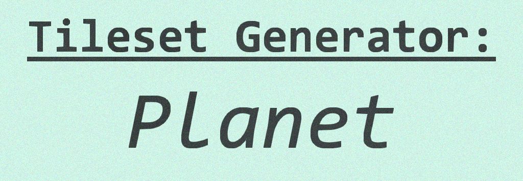 Tileset Generator: Planet