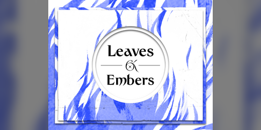 Cover image for Leaves & Embers