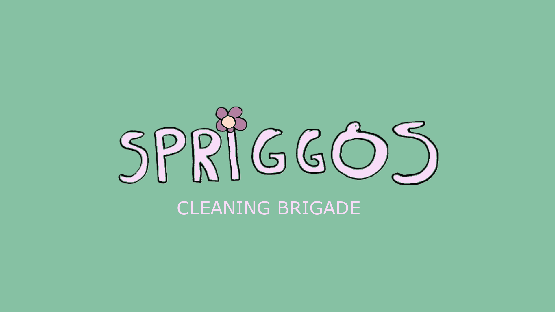 Spriggos Cleaning Brigade