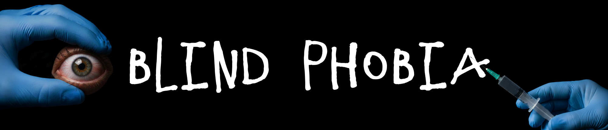 Blind Phobia