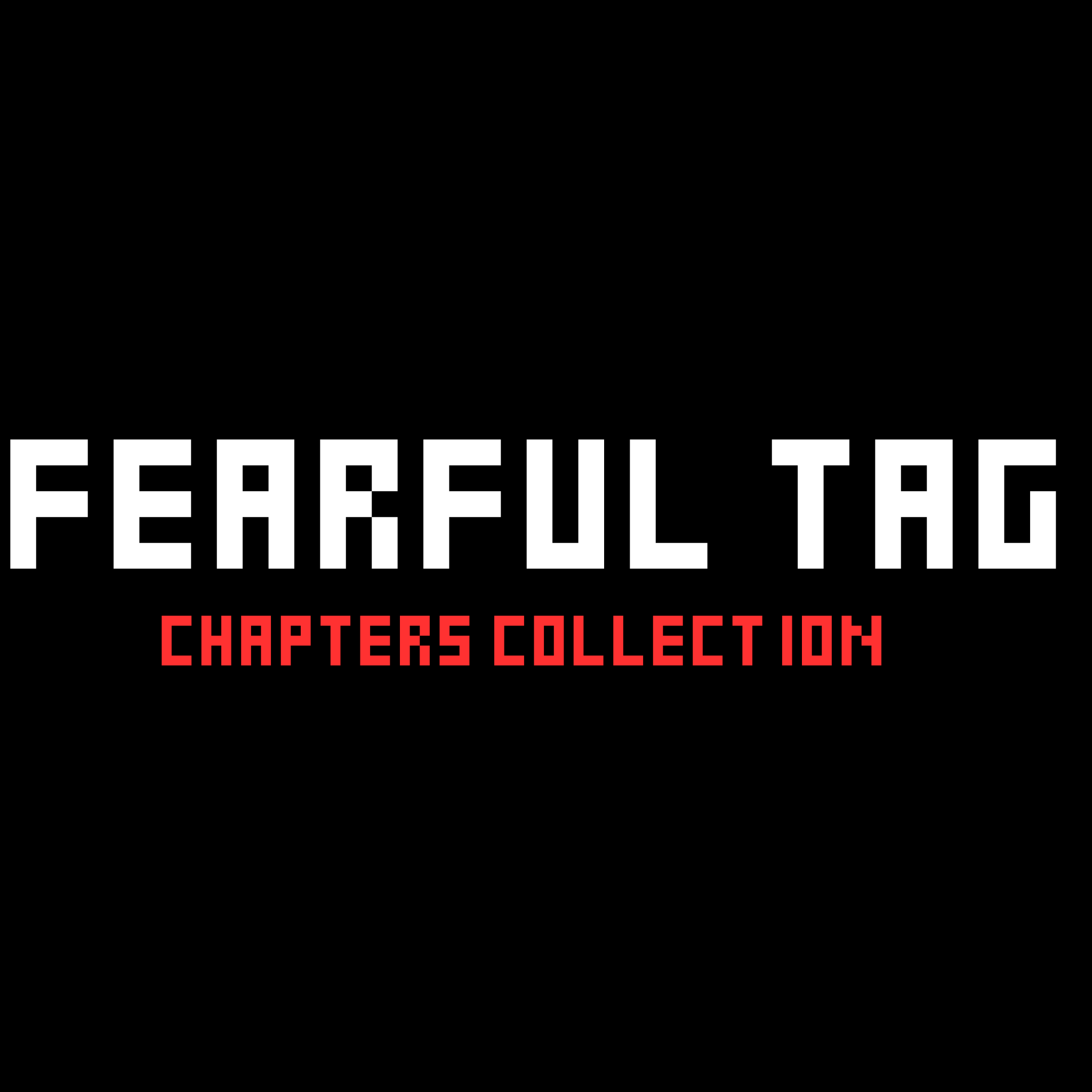 Fearful Tag Chapters 1 and 2 by Bubble-Gum GT