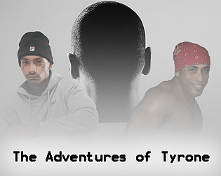 The Adventures of Tyrone