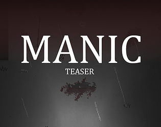 Manic Teaser