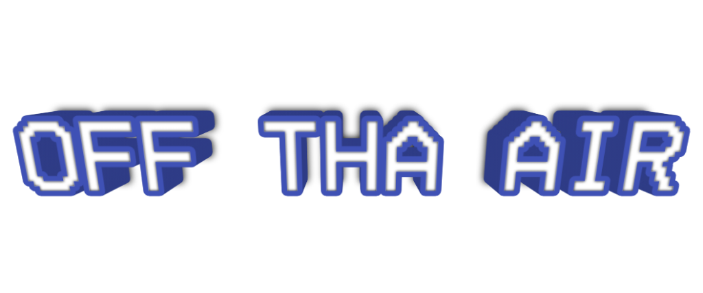 Off Tha Air