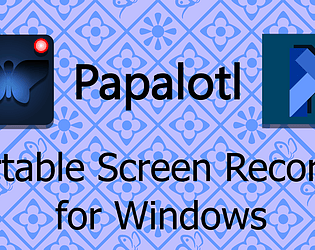 Papalotl - Lightweight and Portable Screen Recorder for Windows game screenshot