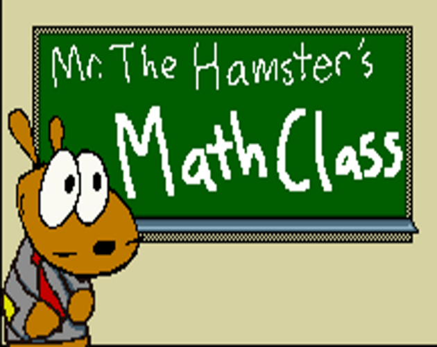 Cover image for Mr The Hamster's Math Class