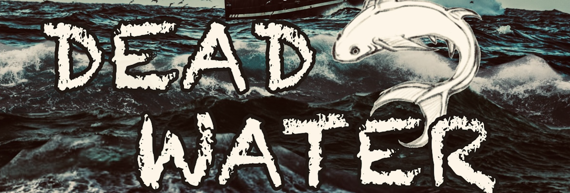 Dead Water