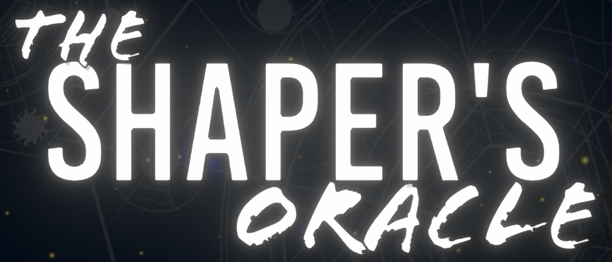 The Shaper's Oracle
