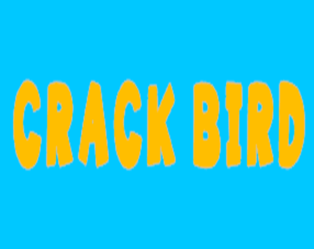Crack Bird