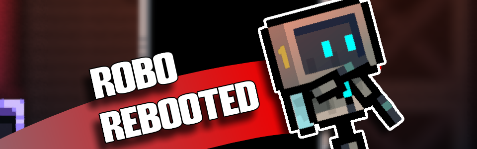 Robo Reboot