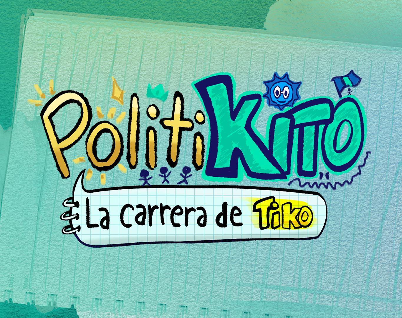 Politikito: La carrera de Tico