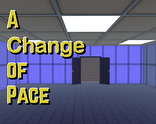 A Change of Pace game screenshot