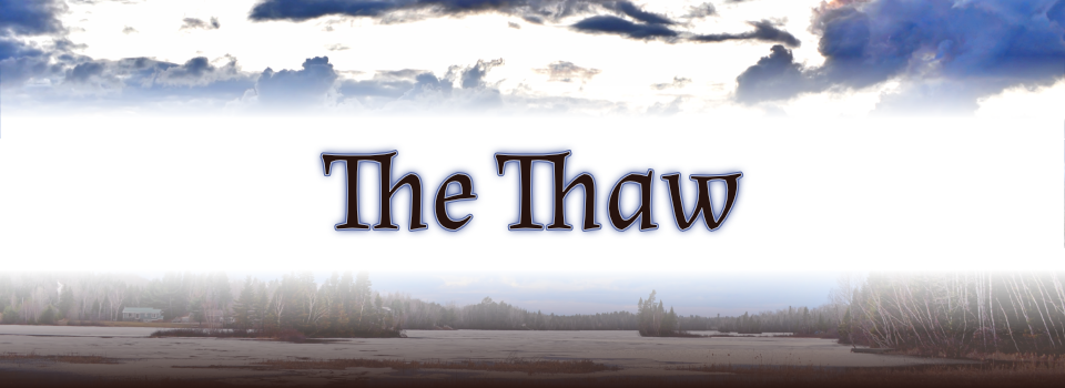 The Thaw