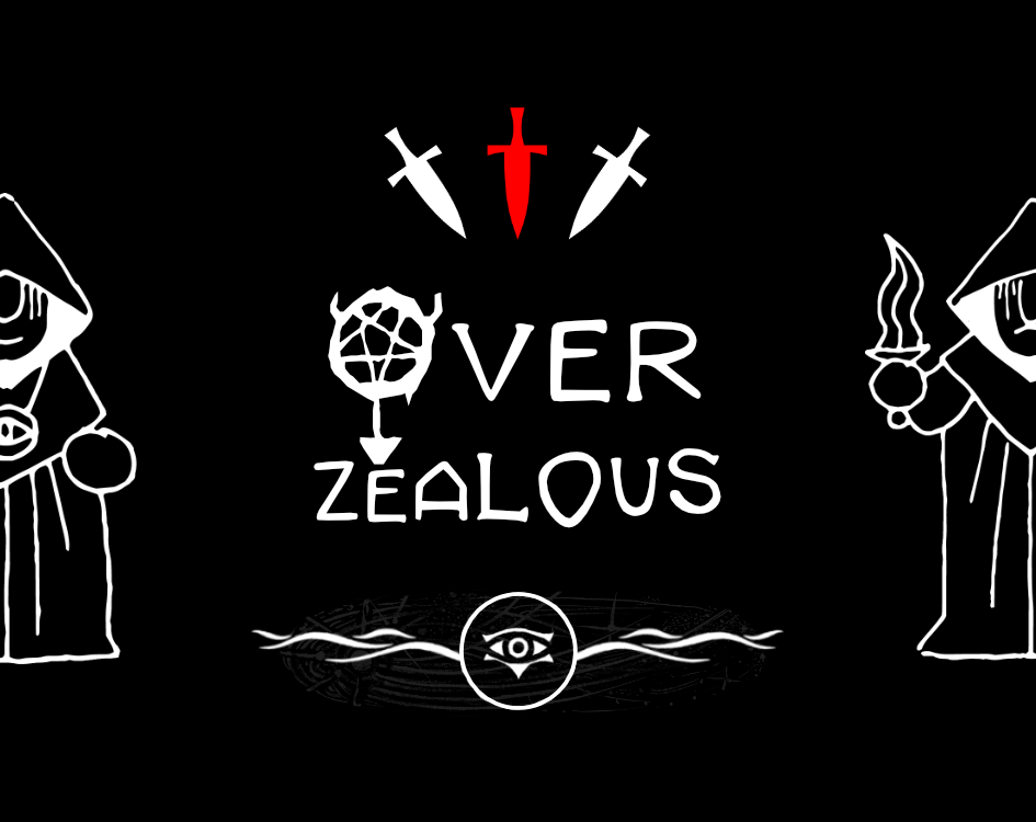 Overzealous