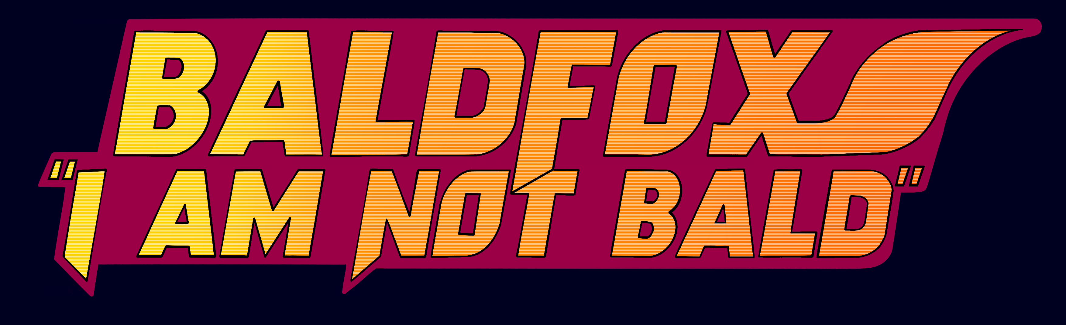 Bald Fox: "I am not bald"